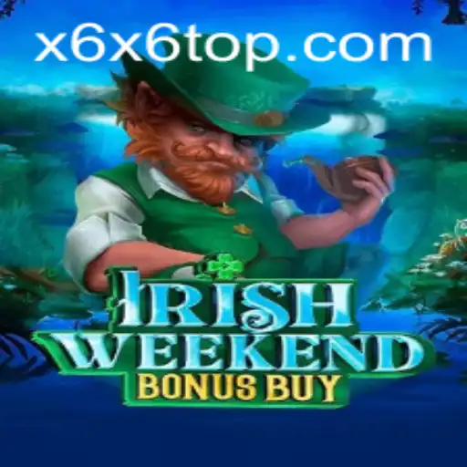 Explorando o Mundo de IrishWeekendBonusBuy: Um Novo Conceito no x6x6.com