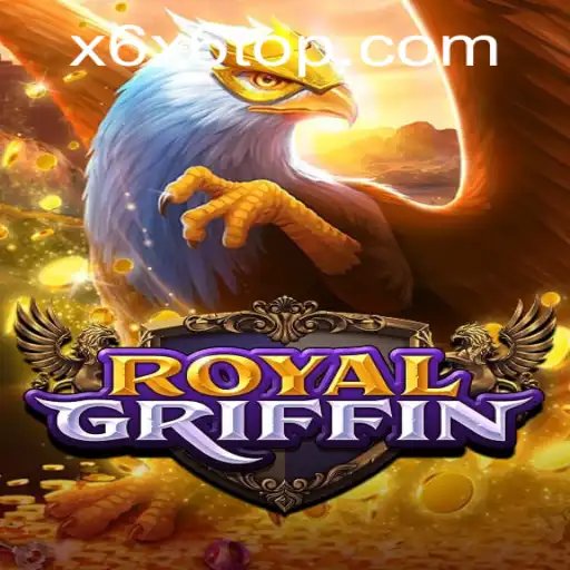 RoyalGriffin: Descubra o Novo Jogo Sensação da x6x6.com